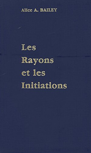 rayons et initiations, volume 5