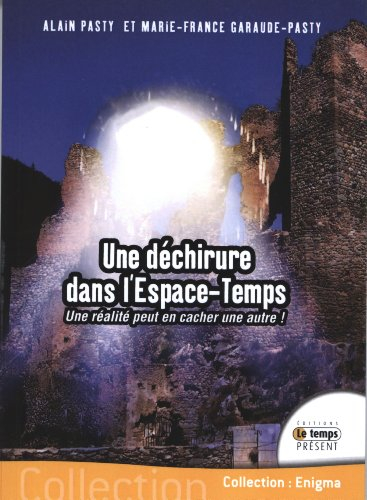 Une déchirure dans l'espace temps : une réalité peut en cacher une autre !