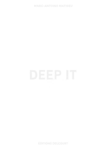 Deep it