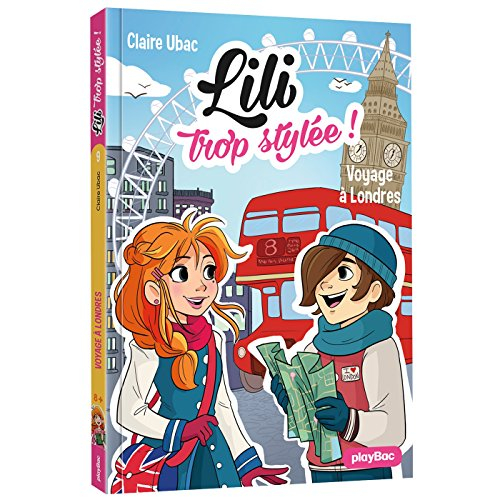 Lili trop stylée !. Vol. 9. Voyage à Londres