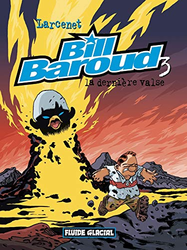 Bill Baroud. Vol. 3. La dernière valse
