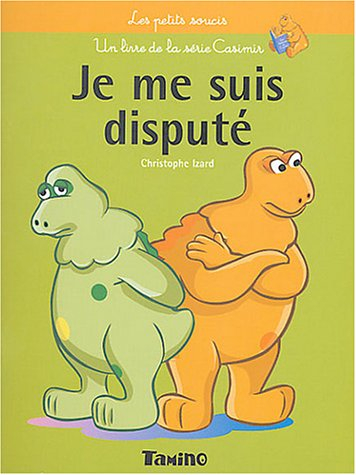 Je me suis disputé