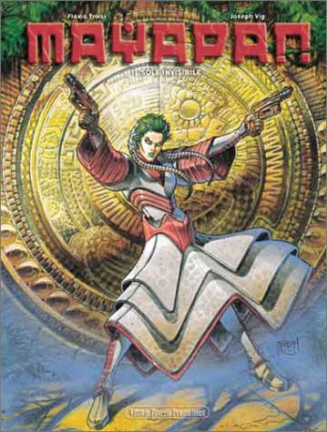 Mayapan. Vol. 1. Le soleil invisible