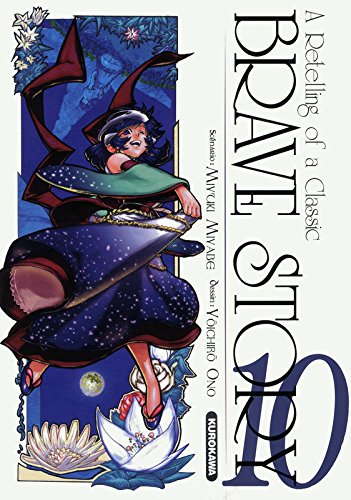 Brave story : a retelling of a classic. Vol. 10