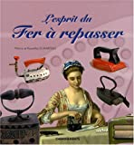 L'esprit du Fer à repasser