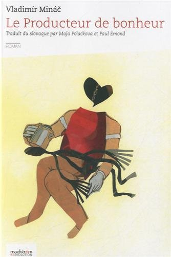 Le producteur de bonheur
