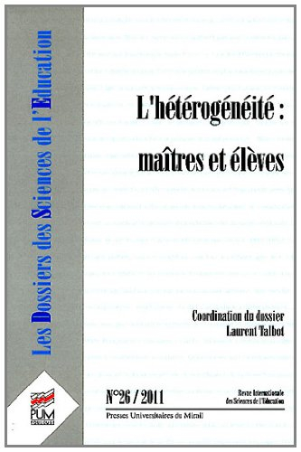 Dossiers des sciences de l'éducation (Les), n° 26. L'hétérogénéité : maîtres et élèves