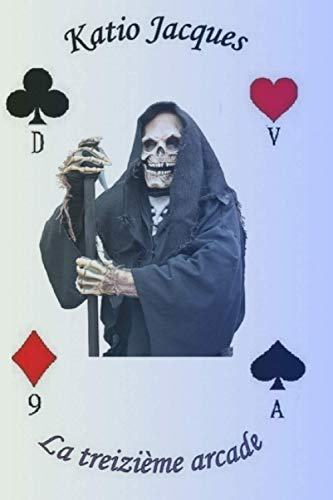 la treizième Arcade