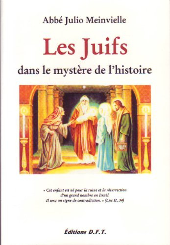 Les Juifs dans le mystère de l'Histoire