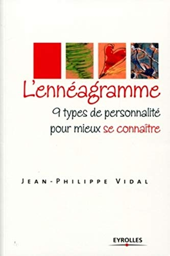 L'ennéagramme : 9 types de personnalité pour mieux se connaître
