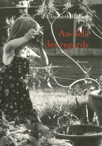 au-delà des regards