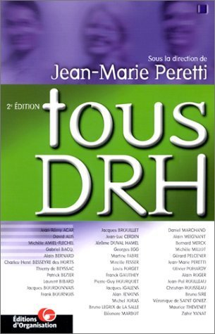 Tous DRH : les responsabilités ressources humaines des cadres et dirigeants