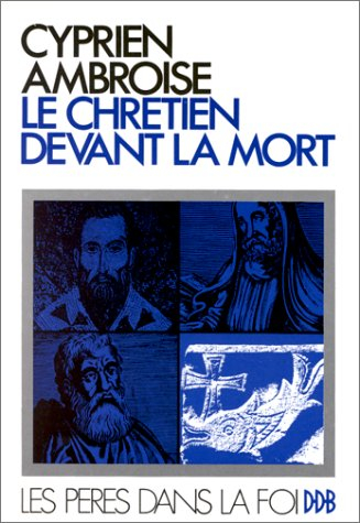 Le Chrétien devant la mort