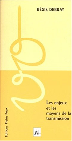 Les enjeux et les moyens de la transmission