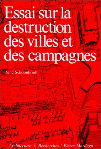 Essai sur la destruction des villes et des campagnes