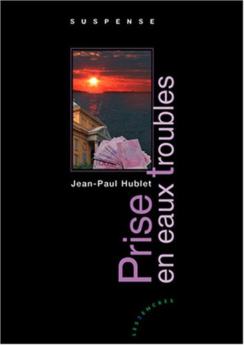 Prise en eaux troubles