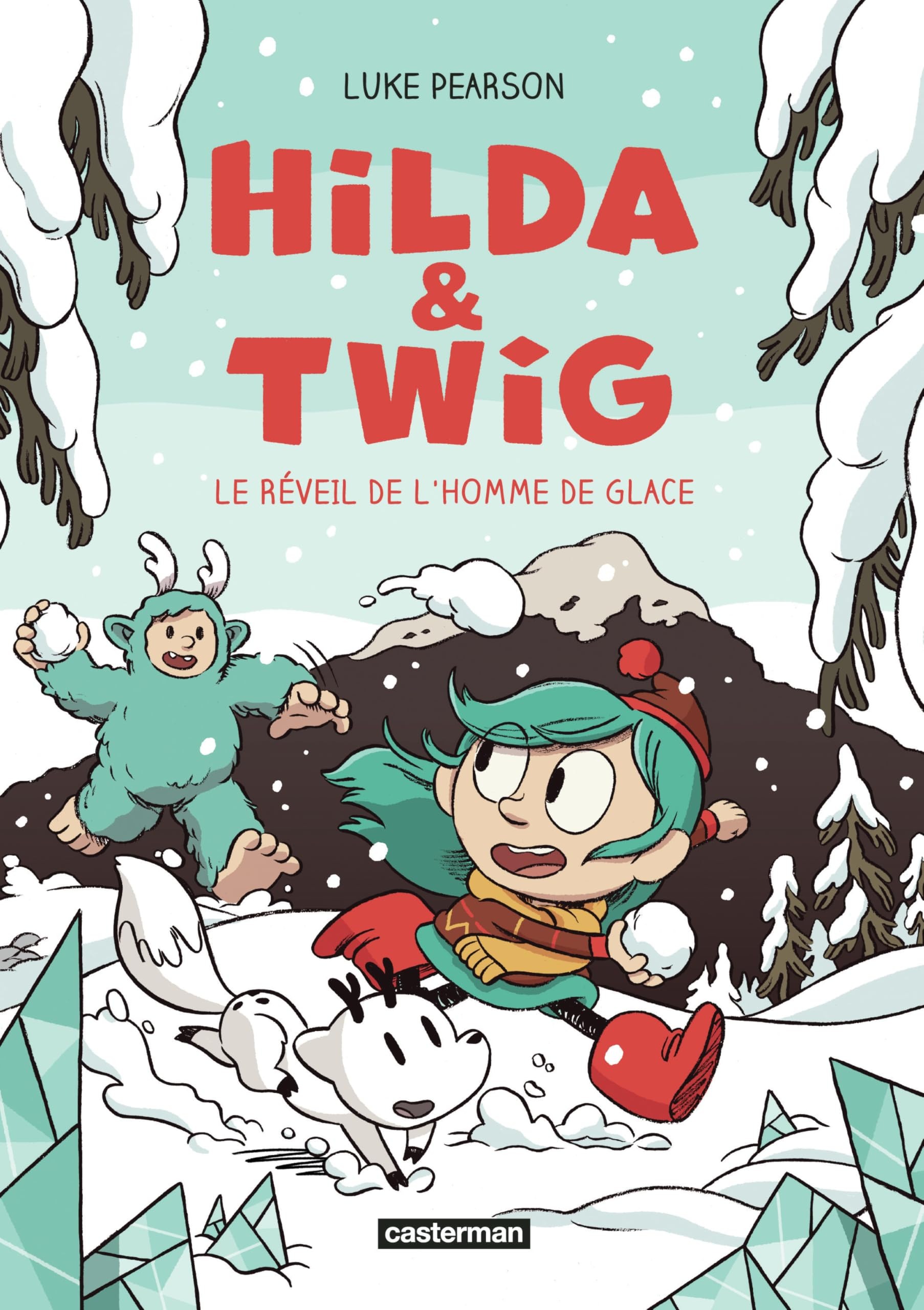 Hilda & Twig. Vol. 2. Le réveil de l'homme de glace