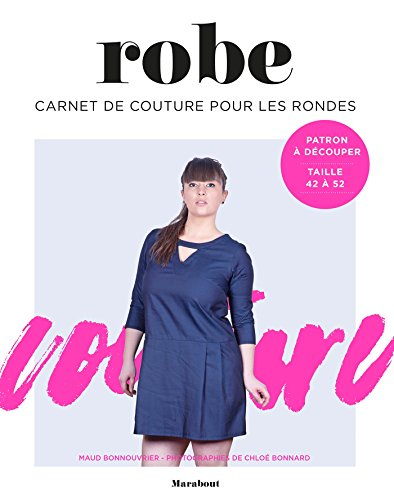 Robe : carnet de couture pour les rondes