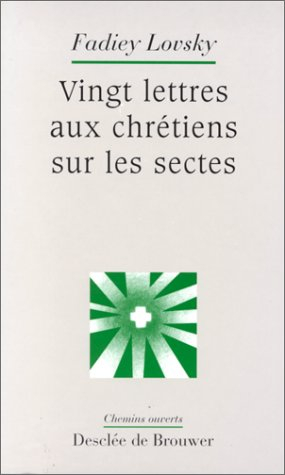 Vingt lettres sur les sectes