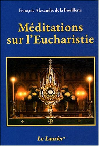 Méditations sur l'Eucharistie
