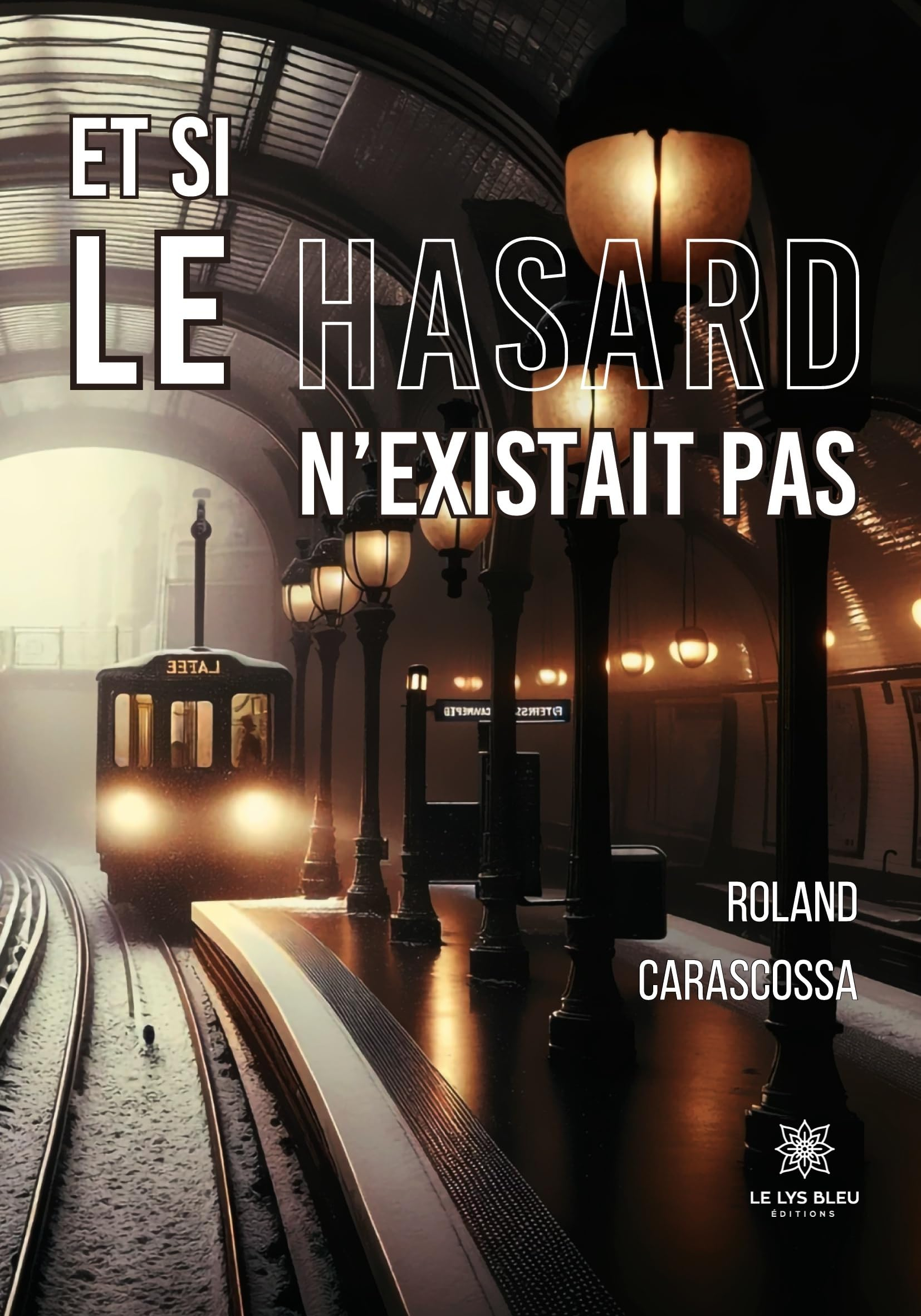 Et si le hasard n’existait pas