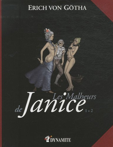 Les malheurs de Janice : intégrale. Vol. 1
