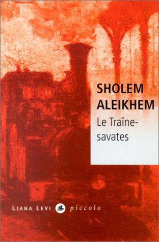 Le traine-savates : et autres contes ferroviaires