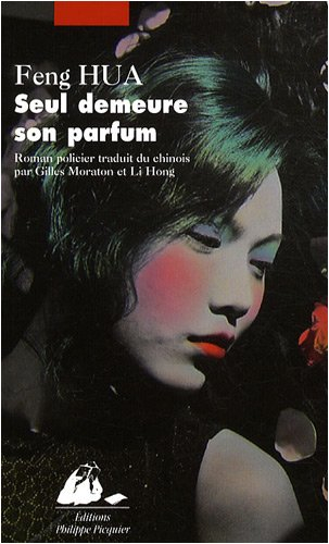 Seul demeure son parfum : roman policier