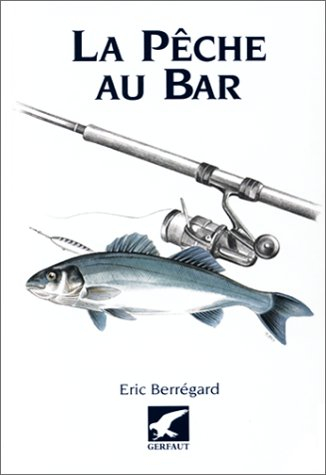 La pêche au bar