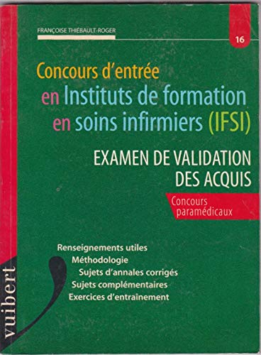 Concours d'entrée en IFSI : examen de validation des acquis