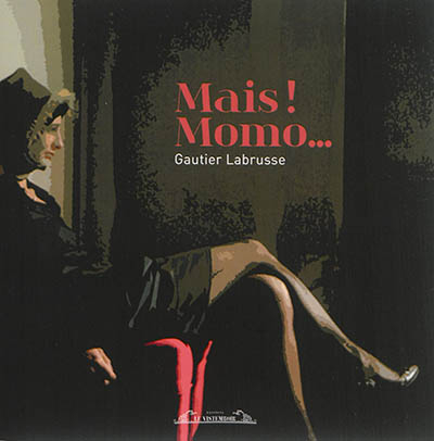 Mais ! Momo...