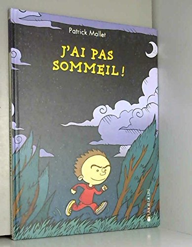 J'ai pas sommeil !