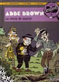 L'abbé Brown. Vol. 1. La croix de saphir