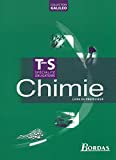Chimie Terminale S : Livre du professeur