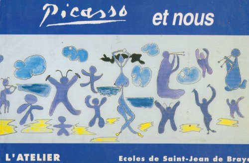 Picasso et nous : peintures et poésies d'enfants