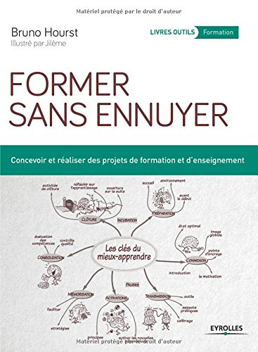 Former sans ennuyer : concevoir et réaliser des projets de formation et d'enseignement
