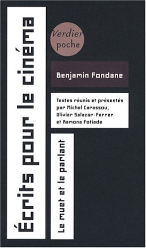 Ecrits pour le cinéma : le muet et le parlant