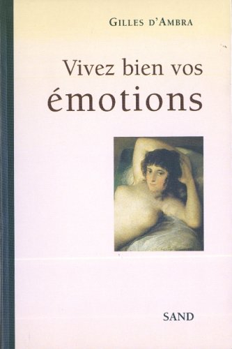 Vivez bien vos émotions
