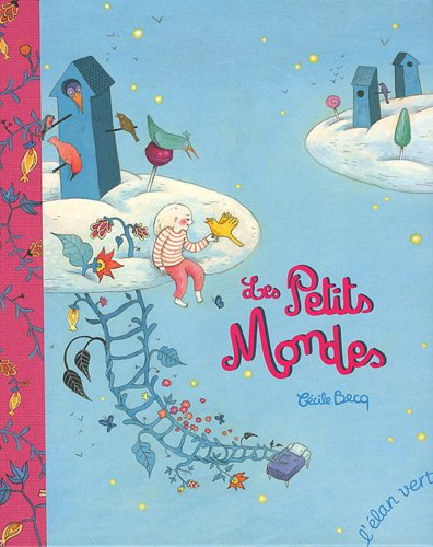 Les petits mondes