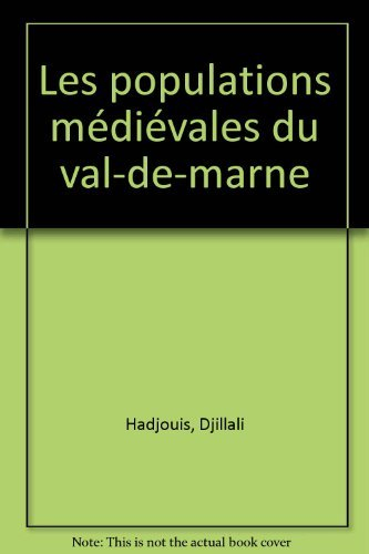 Les populations médiévales du Val-de-Marne : dysharmonies cranio-faciales, maladies bucco-dentaires 