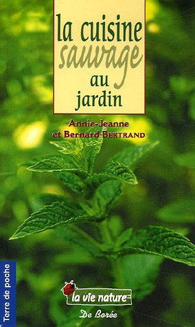 La cuisine sauvage au jardin