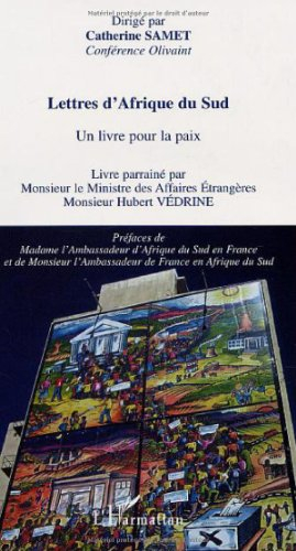 Lettres d'Afrique du Sud : un livre pour la paix