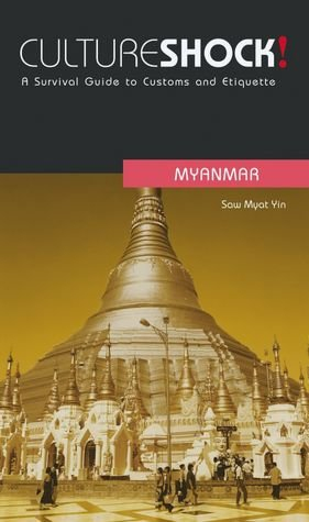 Culutre Shock! Myanmar