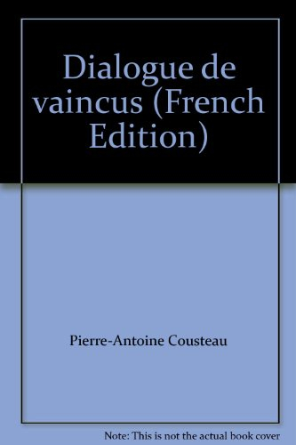 Dialogue de vaincus : prison de Clairvaux, janvier-décembre 1950
