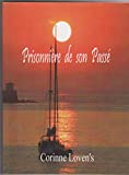 Prisonnie?re de son passe?