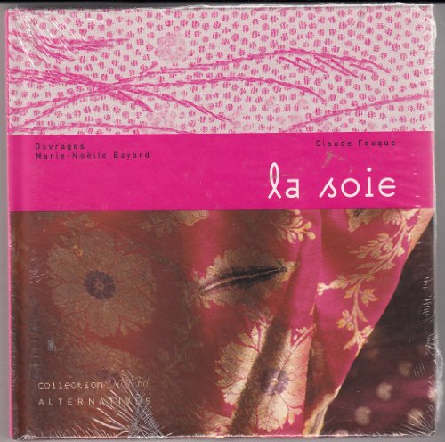 La soie