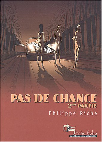 Pas de chance. Vol. 2