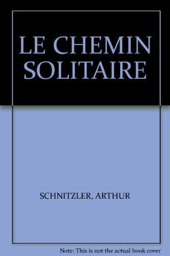 Le Chemin solitaire