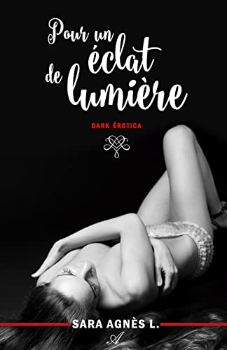 Pour un éclat de lumière