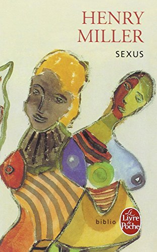 La crucifixion en rose. Vol. 1. Sexus